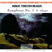 Theodorakis: Symphony No. 1 & Adagio