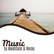 Music to Meditate & Relax – Soothing New Age Music, Meditation Calmness, Buddha Lounge, Rest Your Soul