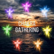 Chakra Gathering – Self Relaxation, Meditation Music to Spirit Calmness, Easy Listening, Soothing Sounds