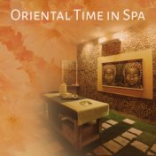 Oriental Time in Spa – Relaxation Music, Healing Water, Stress Relief Music, Deep Sleep, Relaxation Wellness, Soothing Piano