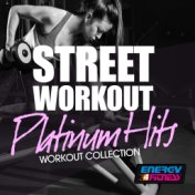 Street Workout Platinum Hits Workout Collection