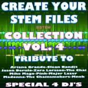 Create Your Stem Files Vol 4 ( Special Instrumental tracks with separate sounds & Remix Versions) [Tribute To The Chainsmokers-A...