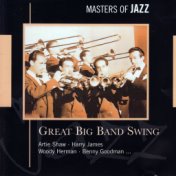 Masters of Jazz: Great Big Band Swing
