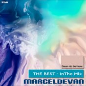 Dream into the Future (The Best - In the Mix)