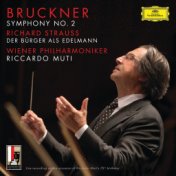 Bruckner: Symphony No.2 In C Minor, WAB 102 / R. Strauss: Der Bürger als Edelmann, Orchestral Suite, Op.60b-IIIa, TrV 228c (Live...