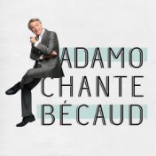 Adamo chante Becaud