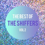 The Best Of THE SHIFFERS, vol. 2