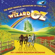 Andrew Lloyd Webber's New Production Of The Wizard Of Oz (Original London Cast Recording)