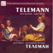 Telemann: Don Quixote. Table Music