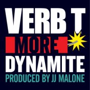 More Dynamite (Produced By JJ Malone)