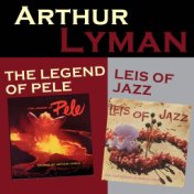 The Legend of Pele + Leis of Jazz (Bonus Track Version)