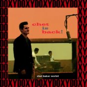 Chet Is Back! (Hd Remastered, Restored Edition, Doxy Collection)