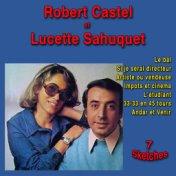 Robert Castel et Lucette Sahuquet (7 sketches)