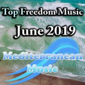 Top Freedom Music June 2019