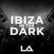 Ibiza In The Dark, Vol. 1