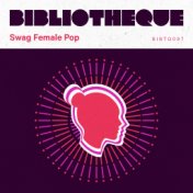 Swag Female Pop