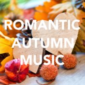 Romantic Autumn Music
