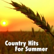 Country Hits For Summer