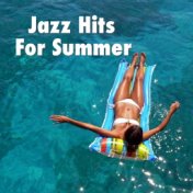 Jazz Hits For Summer
