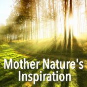 Mother Nature's Inspiration