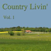 Country Livin' Vol. 1