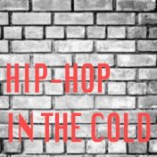Hip-Hop In The Cold