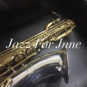 Jazz For June