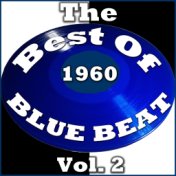 The Best of Blue Beat- 1960 Vol. 2
