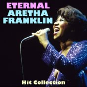 Eternal Aretha Franklin Hit Collection