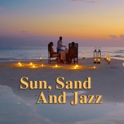 Sun, Sand, And Jazz