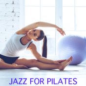 Jazz For Pilates