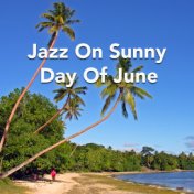 Jazz On Sunny Day Of June