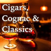 Cigars, Cognac And Classics