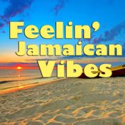 Feelin' Jamaican Vibes