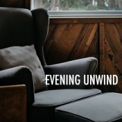 Evening Unwind