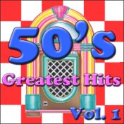50's Greatest Hits Vol. 1