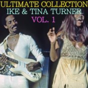 Ultimate Collection: Ike & Tina Turner Vol. 1