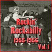 Rockin' Rockabilly 1955-1956, Vol. 1