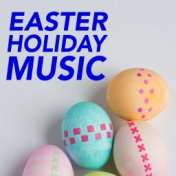 Easter Holiday Music