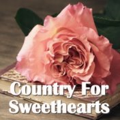 Country For Sweethearts