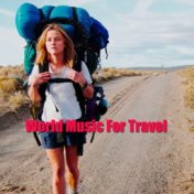 World Music For Travelling