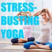 Stress-Busting Yoga