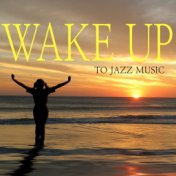 Wake Up With Jazz Sounds