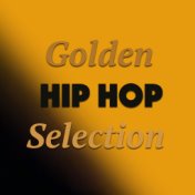 Golden Hip Hop Selection