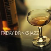 Friday Drinks Jazz