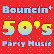 Bouncin' 50's Party Music