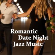 Romantic Date Night Jazz Music