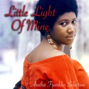 Little Light Of Mine: Aretha Franklin Selection