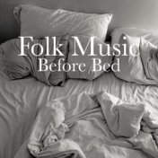 Folk Music Before Bed