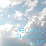 Relaxing Classical Music Playlist